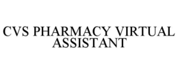 CVS PHARMACY VIRTUAL ASSISTANT trademark