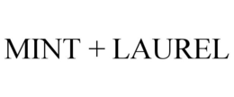 MINT + LAUREL trademark