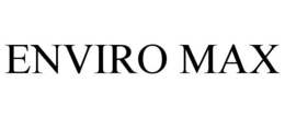 ENVIRO MAX trademark