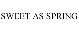 SWEET AS SPRING trademark