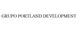 GRUPO PORTLAND DEVELOPMENT trademark