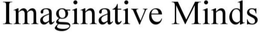 IMAGINATIVE MINDS trademark