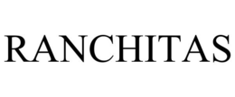 RANCHITAS trademark