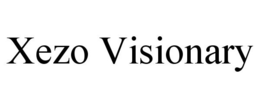 XEZO VISIONARY trademark
