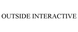 OUTSIDE INTERACTIVE trademark