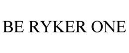 BE RYKER ONE trademark