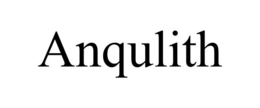 ANQULITH trademark