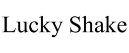 LUCKY SHAKE trademark