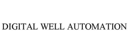 DIGITAL WELL AUTOMATION trademark