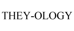 THEY-OLOGY trademark