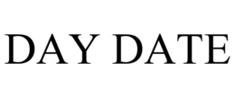 DAY DATE trademark