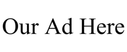 OUR AD HERE trademark