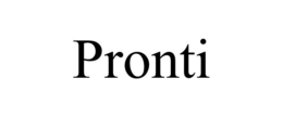 PRONTI trademark