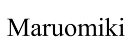 MARUOMIKI trademark