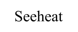 SEEHEAT trademark