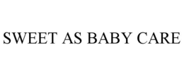 SWEET AS BABY CARE trademark
