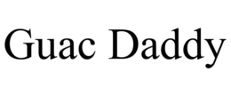 GUAC DADDY trademark