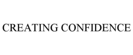 CREATING CONFIDENCE trademark