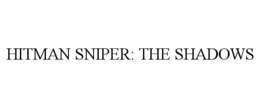 HITMAN SNIPER: THE SHADOWS trademark