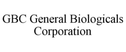 GBC GENERAL BIOLOGICALS CORPORATION trademark