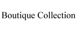BOUTIQUE COLLECTION trademark