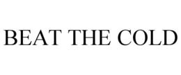 BEAT THE COLD trademark
