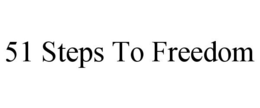 51 STEPS TO FREEDOM trademark