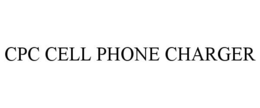 CPC CELL PHONE CHARGER trademark