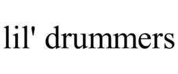 LIL' DRUMMERS trademark