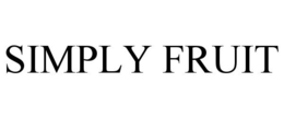 SIMPLY FRUIT trademark