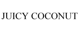 JUICY COCONUT trademark