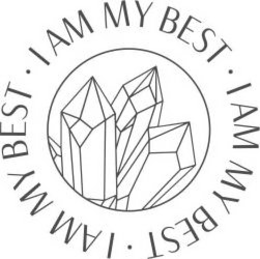 I AM MY BEST I AM MY BEST I AM MY BEST trademark