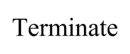 TERMINATE trademark