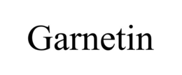 GARNETIN trademark
