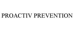 PROACTIV PREVENTION trademark