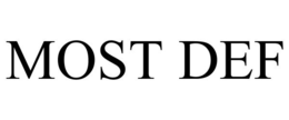 MOST DEF trademark