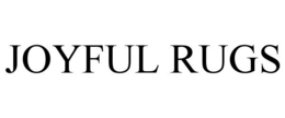 JOYFUL RUGS trademark