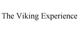 THE VIKING EXPERIENCE trademark
