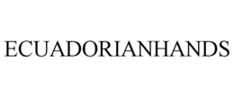 ECUADORIANHANDS trademark
