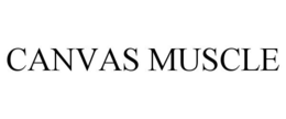 CANVAS MUSCLE trademark