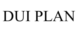 DUI PLAN trademark