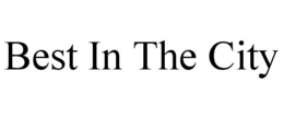 BEST IN THE CITY trademark