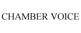CHAMBER VOICE trademark