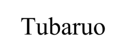 TUBARUO trademark