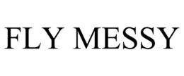 FLY MESSY trademark