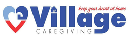 VILLAGE CAREGIVING KEEP YOUR HEART AT HOME trademark