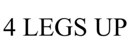 4 LEGS UP trademark