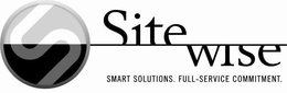 S SITEWISE SMART SOLUTIONS. FULL-SERVICE COMMITMENT. trademark