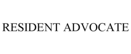 RESIDENT ADVOCATE trademark