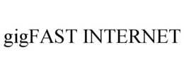GIGFAST INTERNET trademark